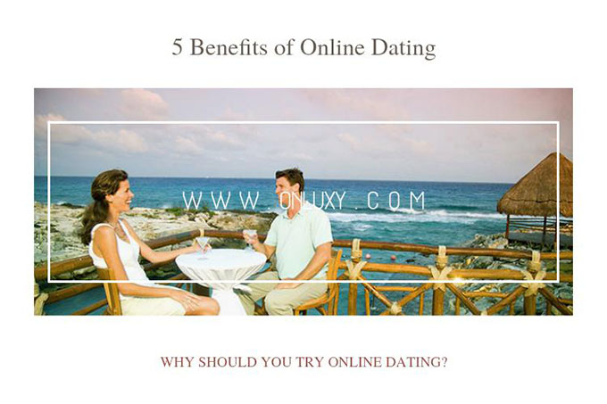 Online dating benefits